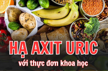 Tham khảo thực đơn giảm axit uric cho người bệnh gút và bảo vệ gan thận tự nhiên